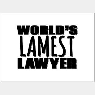 World's Lamest Lawyer Posters and Art